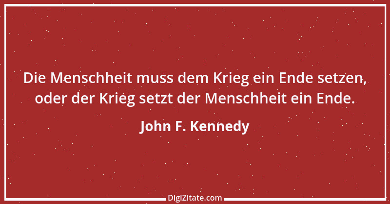 Zitat von John F. Kennedy 42