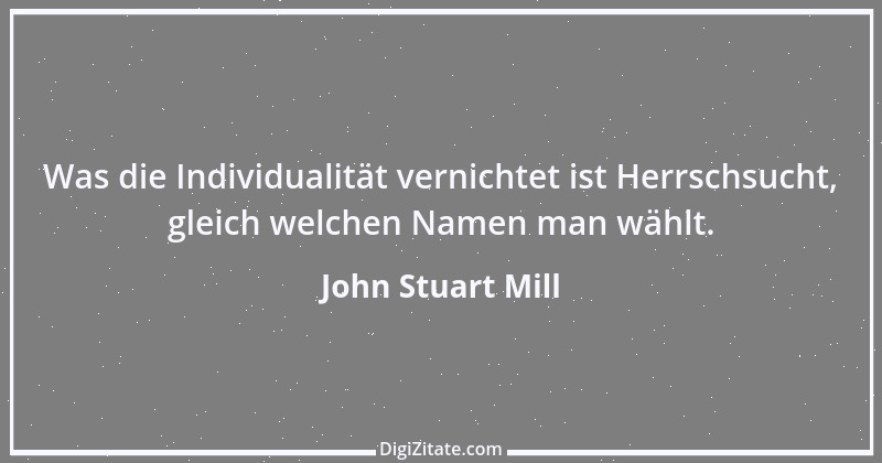 Zitat von John Stuart Mill 57