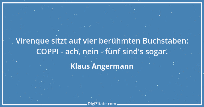 Zitat von Klaus Angermann 1