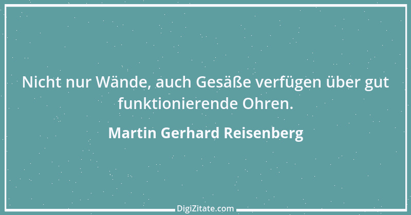 Zitat von Martin Gerhard Reisenberg 597