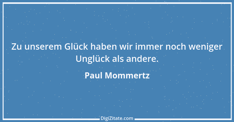 Zitat von Paul Mommertz 4