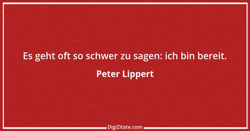 Zitat von Peter Lippert 2