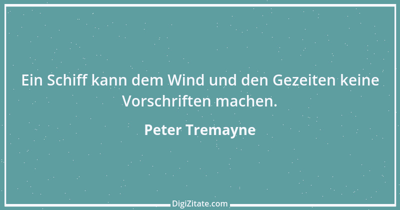 Zitat von Peter Tremayne 103