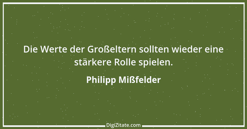 Zitat von Philipp Mißfelder 1