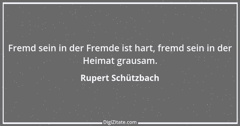 Zitat von Rupert Schützbach 185