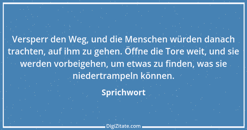 Zitat von Sprichwort 12274