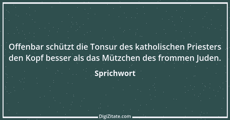 Zitat von Sprichwort 1274