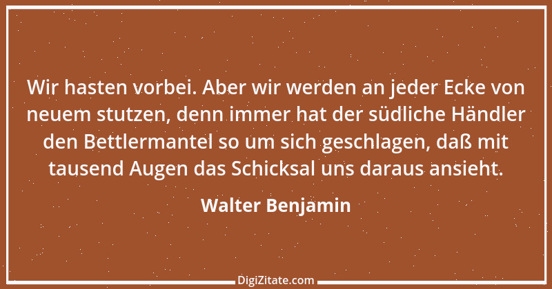 Zitat von Walter Benjamin 10