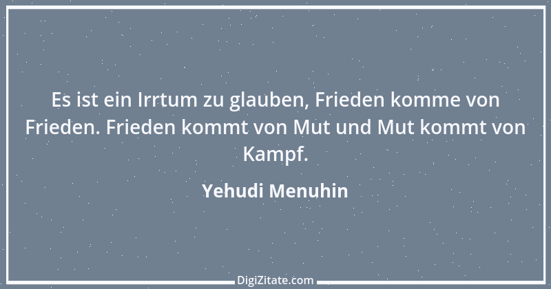 Zitat von Yehudi Menuhin 1