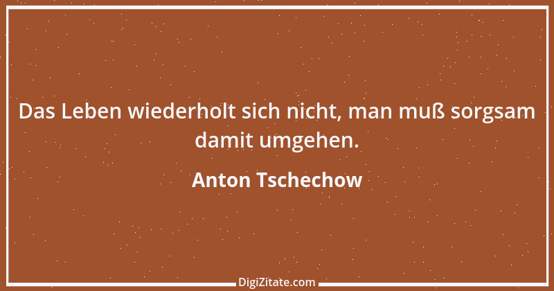 Zitat von Anton Tschechow 16