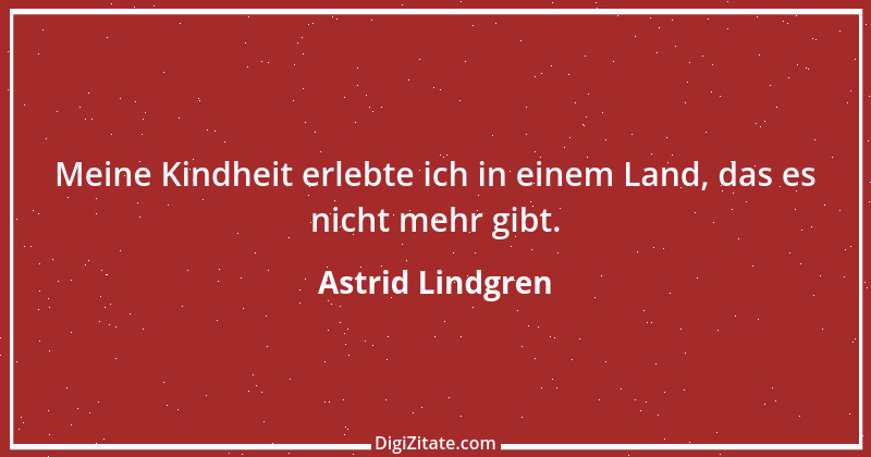 Zitat von Astrid Lindgren 5