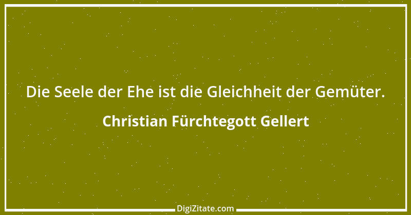 Zitat von Christian Fürchtegott Gellert 51