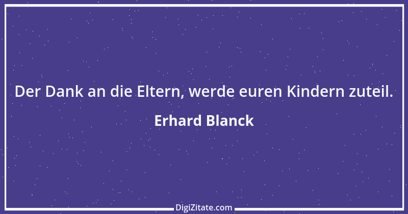 Zitat von Erhard Blanck 1838