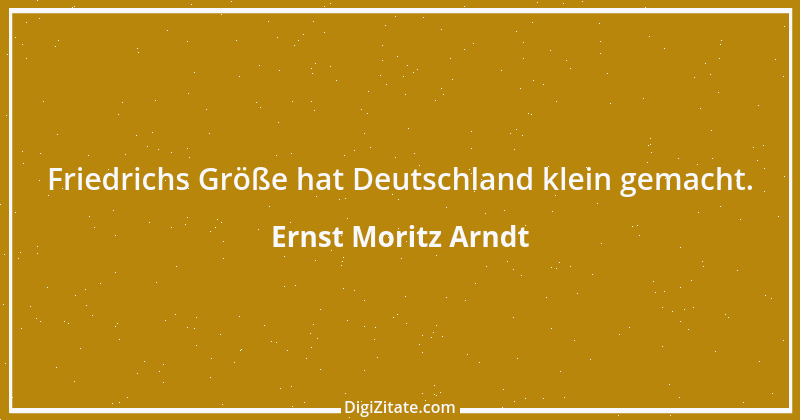 Zitat von Ernst Moritz Arndt 77