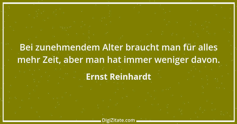 Zitat von Ernst Reinhardt 524