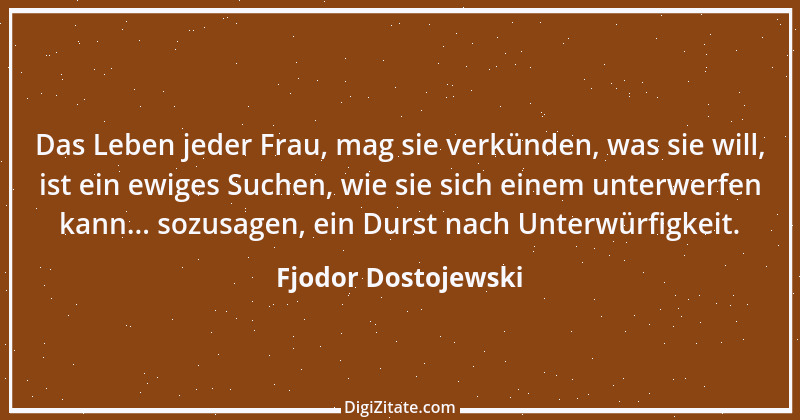 Zitat von Fjodor Dostojewski 72