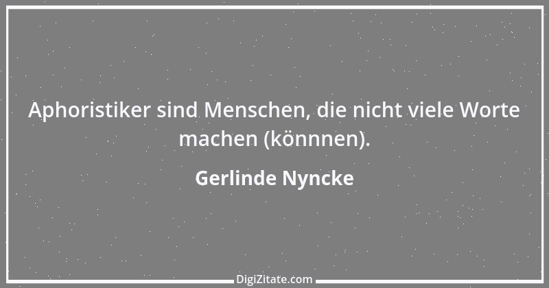 Zitat von Gerlinde Nyncke 1