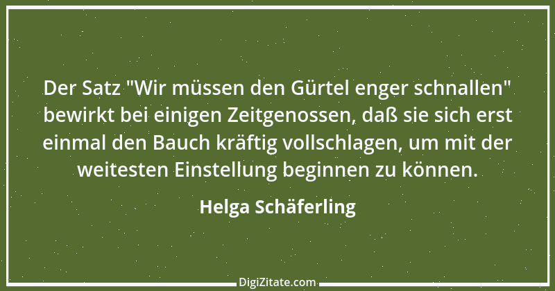 Zitat von Helga Schäferling 38