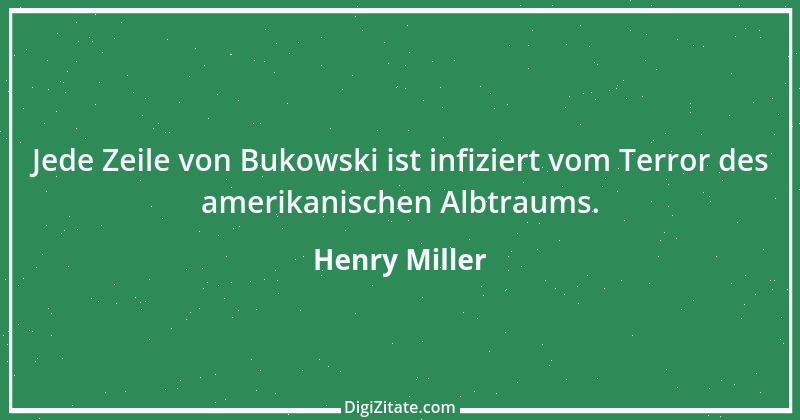 Zitat von Henry Miller 43