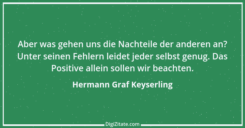 Zitat von Hermann Graf Keyserling 22