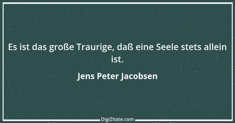 Zitat von Jens Peter Jacobsen 2