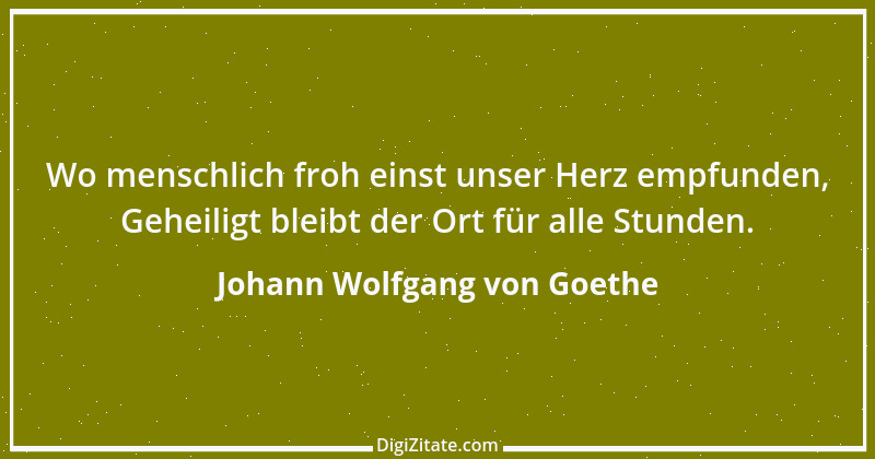 Zitat von Johann Wolfgang von Goethe 2283