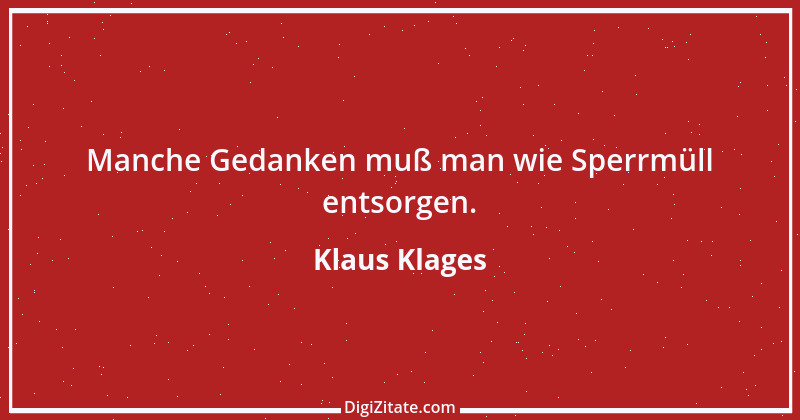 Zitat von Klaus Klages 535