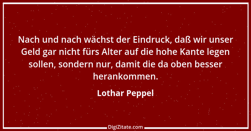 Zitat von Lothar Peppel 70