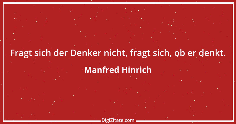 Zitat von Manfred Hinrich 1457