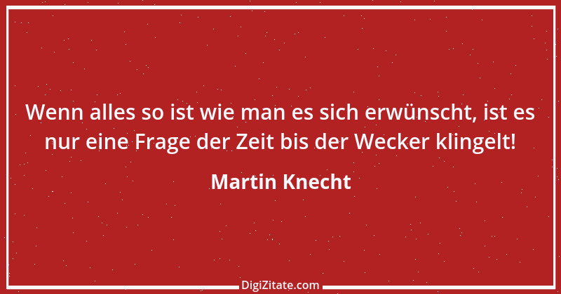 Zitat von Martin Knecht 27