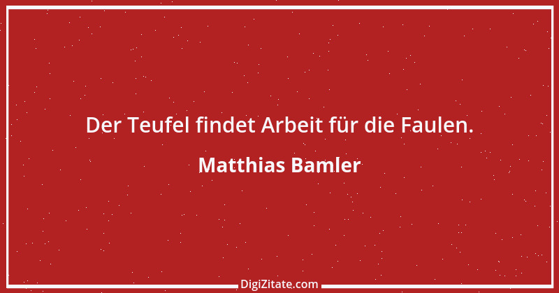 Zitat von Matthias Bamler 1