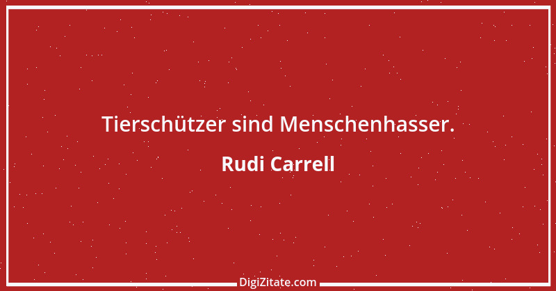 Zitat von Rudi Carrell 32