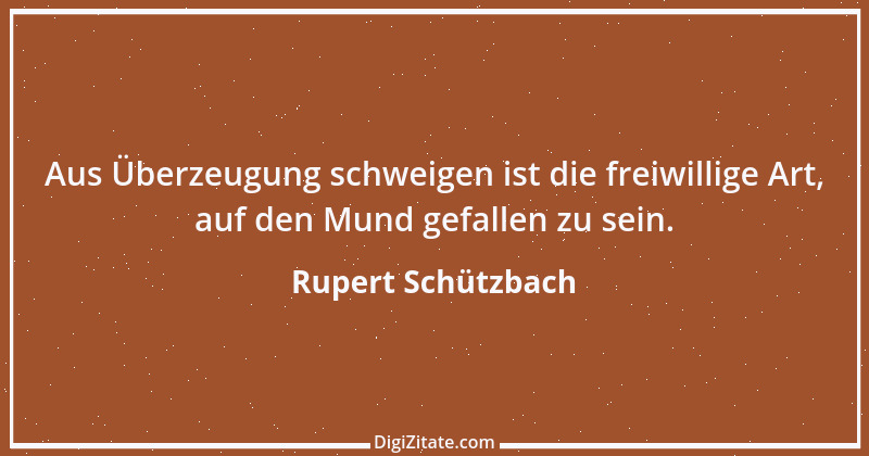 Zitat von Rupert Schützbach 186