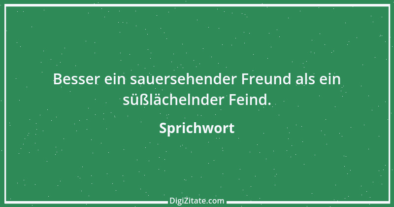 Zitat von Sprichwort 6275