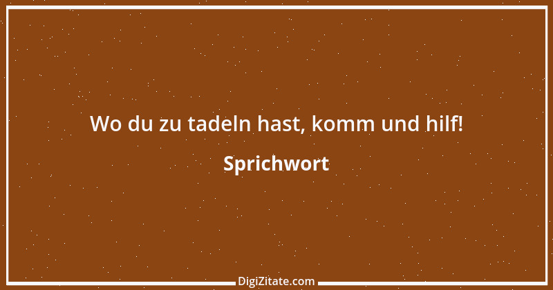 Zitat von Sprichwort 7275