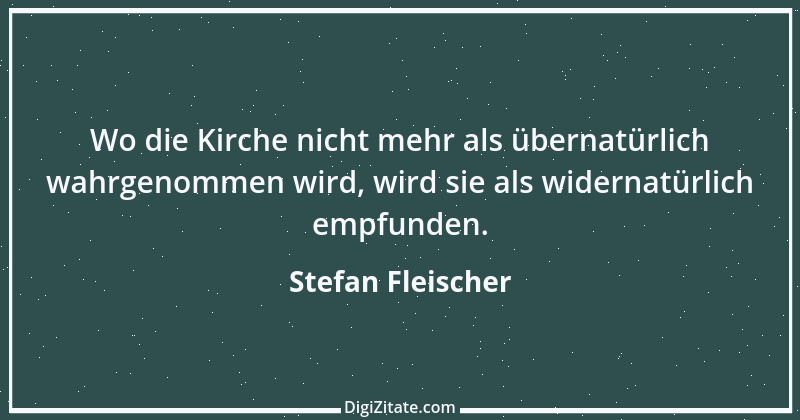 Zitat von Stefan Fleischer 237