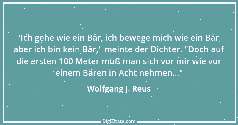 Zitat von Wolfgang J. Reus 123