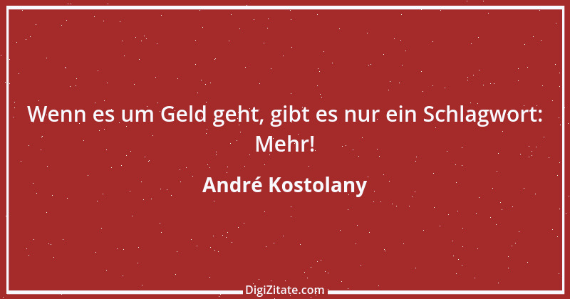 Zitat von André Kostolany 48