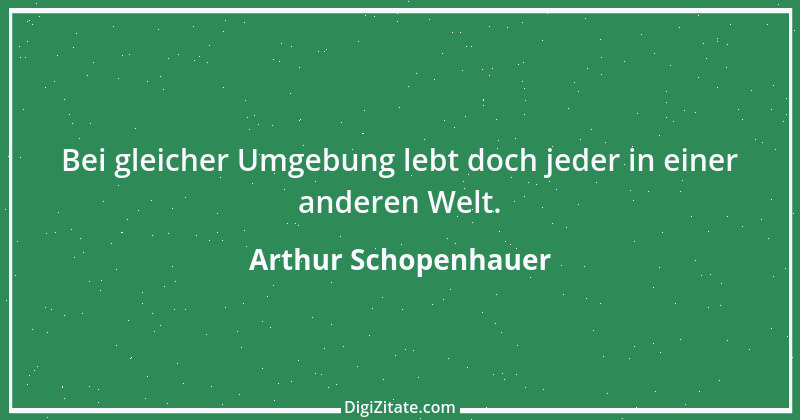 Zitat von Arthur Schopenhauer 150