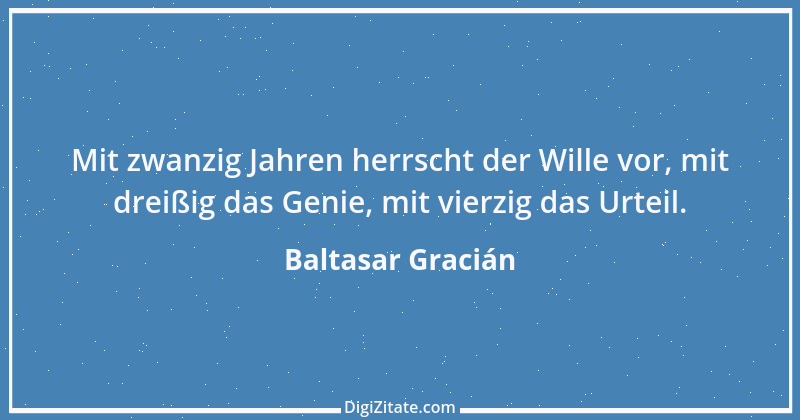 Zitat von Baltasar Gracián 89