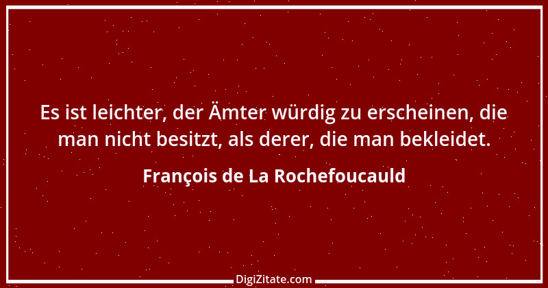 Zitat von François de La Rochefoucauld 197