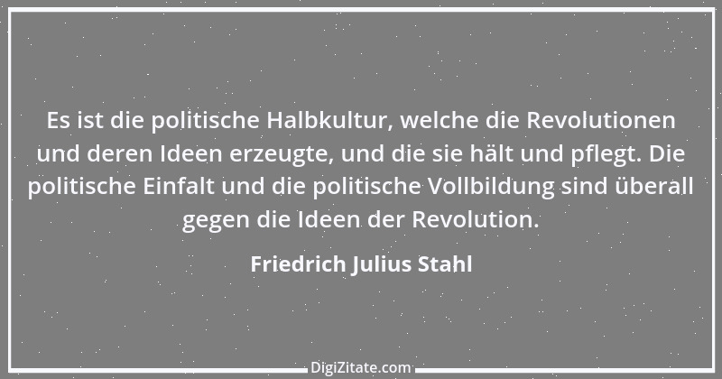 Zitat von Friedrich Julius Stahl 4