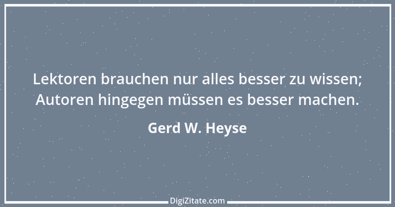 Zitat von Gerd W. Heyse 392