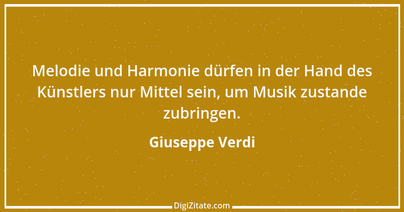 Zitat von Giuseppe Verdi 2