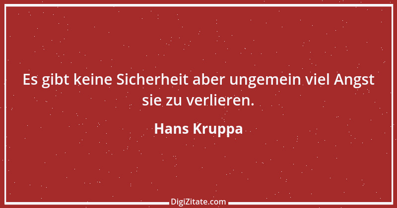 Zitat von Hans Kruppa 9