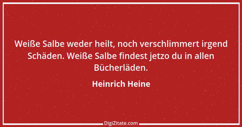 Zitat von Heinrich Heine 199