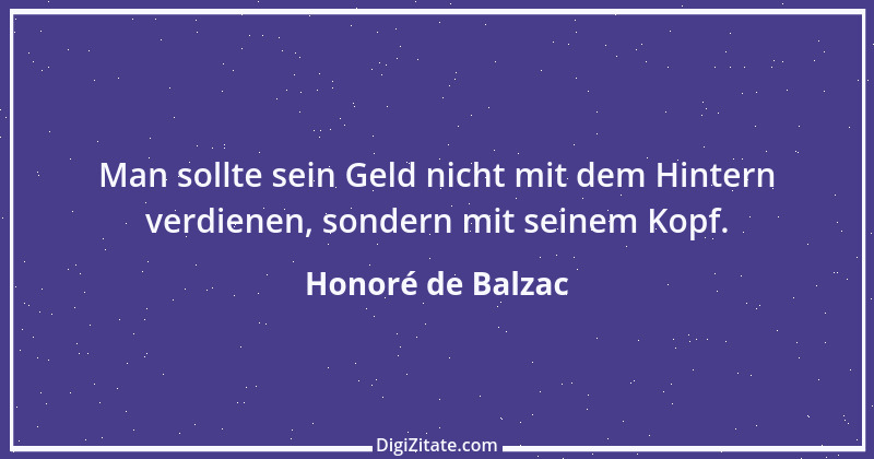 Zitat von Honoré de Balzac 413