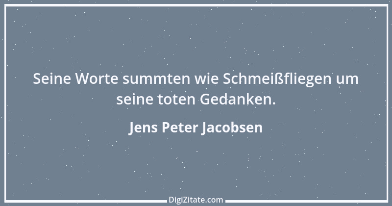 Zitat von Jens Peter Jacobsen 3