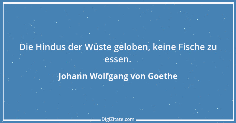 Zitat von Johann Wolfgang von Goethe 4284