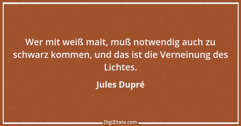 Zitat von Jules Dupré 2